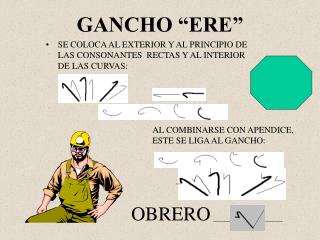 GANCHO “ERE”