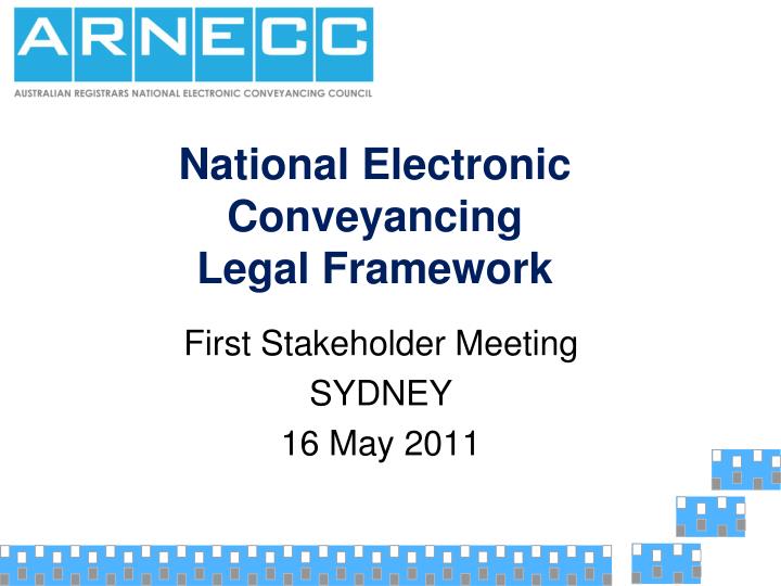national electronic conveyancing legal framework