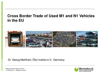 C ross Border Trade of Used M1 and N1 Vehicles in the EU