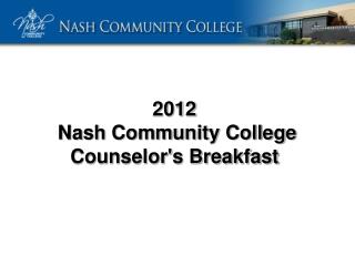 2012 Nash Community College Counselor's Breakfast