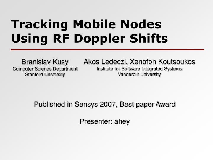 tracking mobile nodes using rf doppler shifts