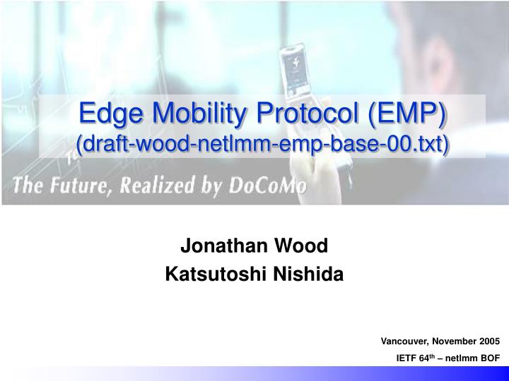 edge mobility protocol emp draft wood netlmm emp base 00 txt