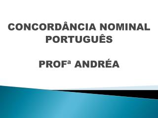 concord ncia nominal portugu s prof andr a