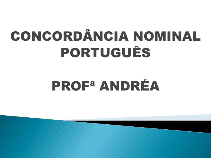 concord ncia nominal portugu s prof andr a