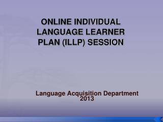 Language Acquisition Department 2013