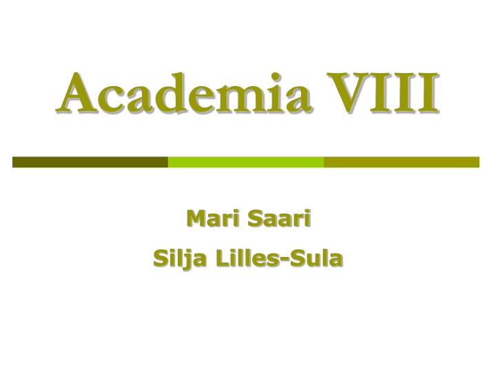 academia viii