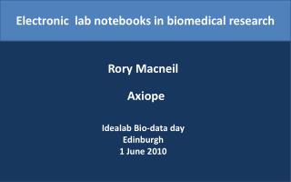 Electronic lab notebooks in biomedical research