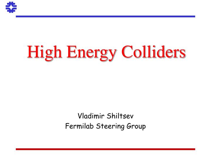 high energy colliders