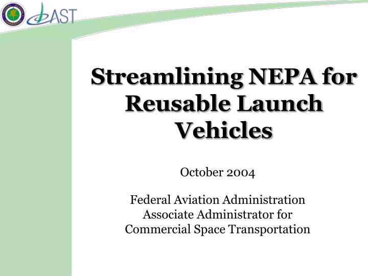 streamlining nepa for reusable launch vehicles