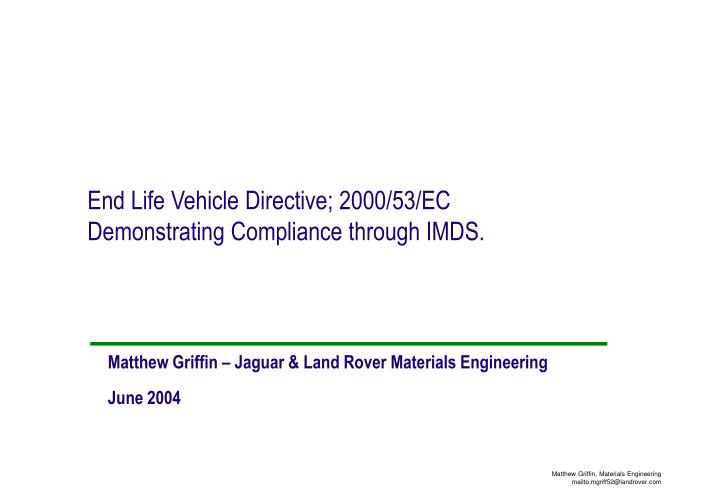 end life vehicle directive 2000 53 ec demonstrating compliance through imds