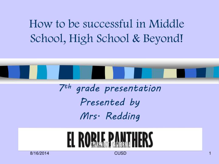 how to be successful in middle school high school beyond