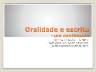oralidade e escrita um continuum