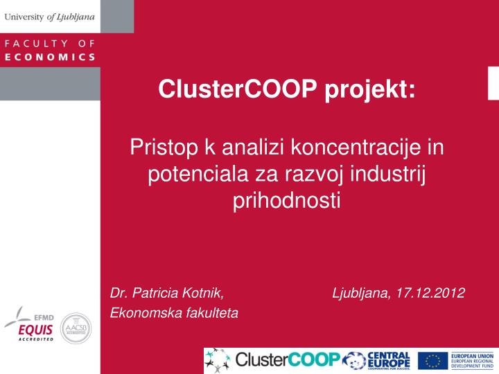 clustercoop projekt pristop k analizi koncentracije in potenciala za razvoj industrij prihodnosti