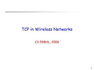 TCP in Wireless Networks