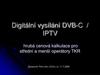 digit ln vys l n dvb c iptv