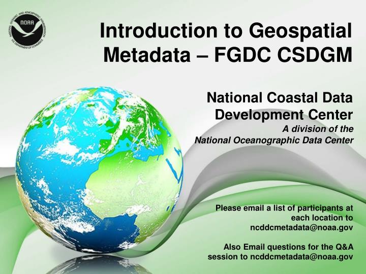 introduction to geospatial metadata fgdc csdgm