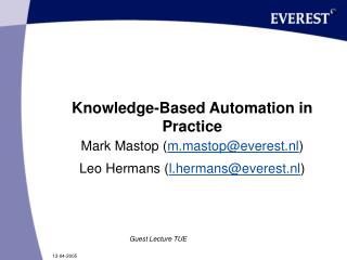 Knowledge-Based Automation in Practice