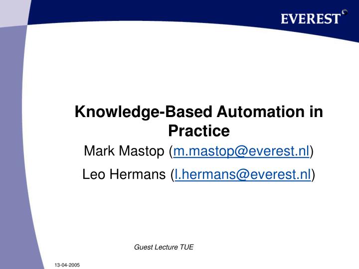 knowledge based automation in practice