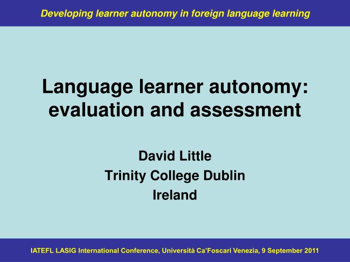 language learner autonomy evaluation and assessment