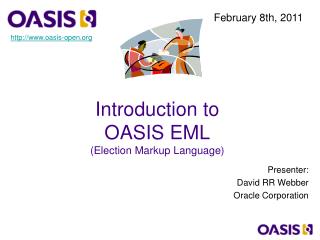 Introduction to OASIS EML (Election Markup Language)
