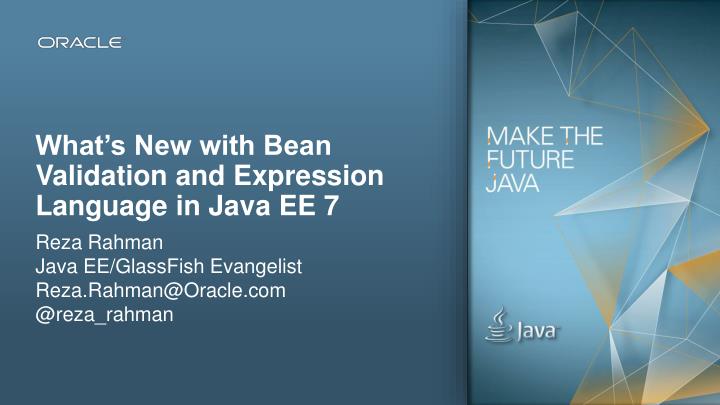 what s new with bean validation and expression language in java ee 7