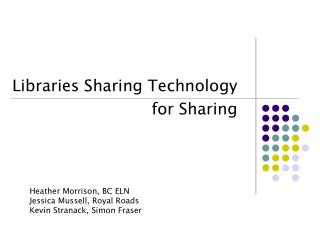 Libraries Sharing Technology for Sharing