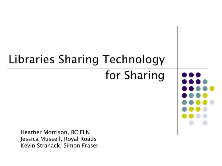 libraries sharing technology for sharing