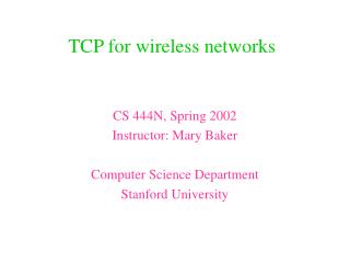 TCP for wireless networks