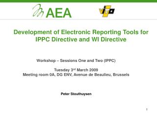 Development of Electronic Reporting Tools for IPPC Directive and WI Directive