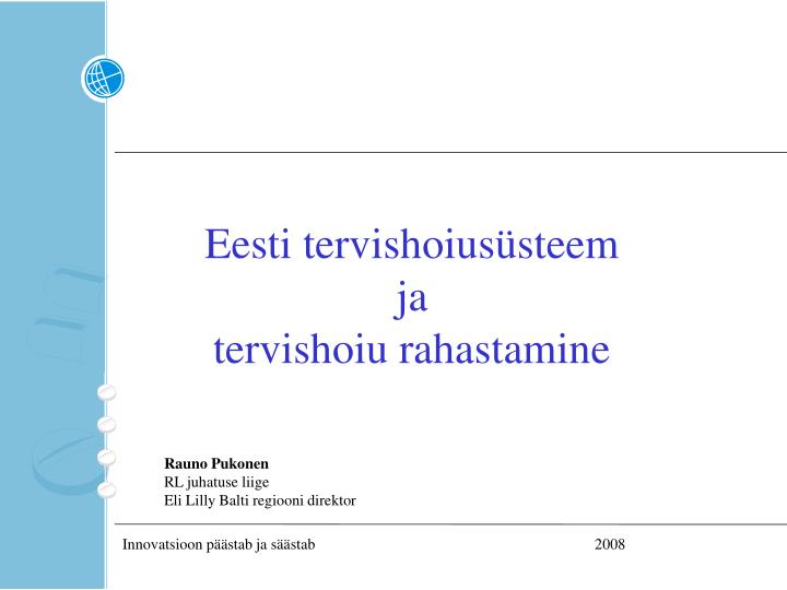 eesti tervishoius steem ja tervishoiu rahastamine