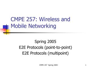 CMPE 257: Wireless and Mobile Networking
