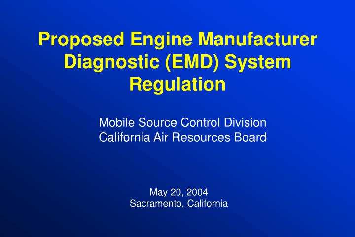 proposed engine manufacturer diagnostic emd system regulation