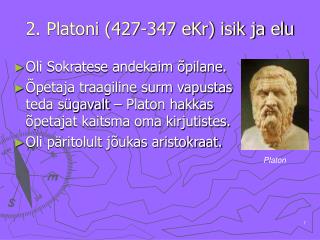 2 platoni 427 347 ekr isik ja elu