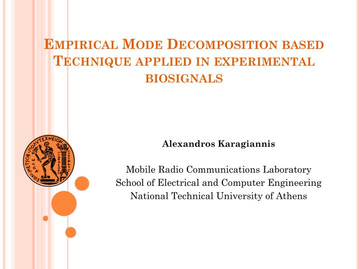 empirical mode decomposition based technique applied in experimental biosignals