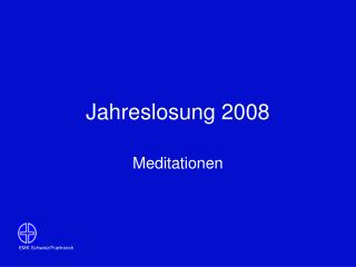 jahreslosung 2008