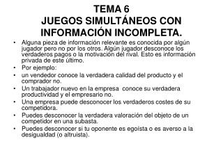 tema 6 juegos simult neos con informaci n incompleta