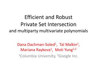 Efficient and Robust Private Set Intersection and multiparty multivariate polynomials