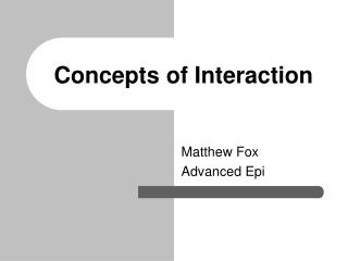 Concepts of Interaction