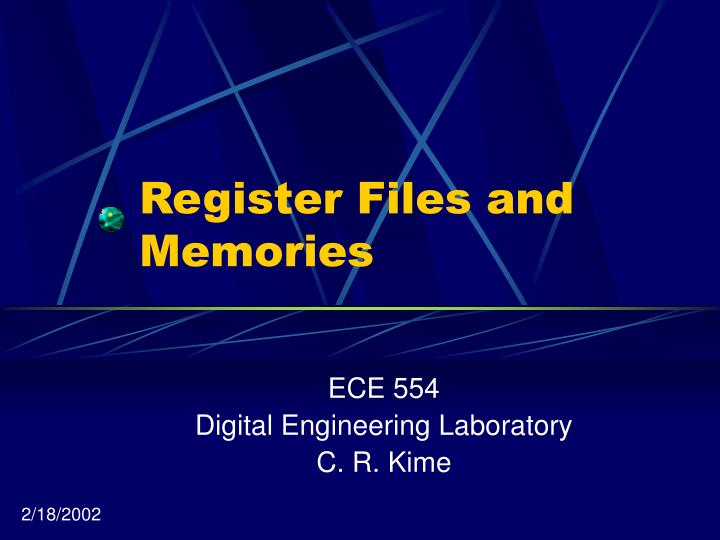 register files and memories