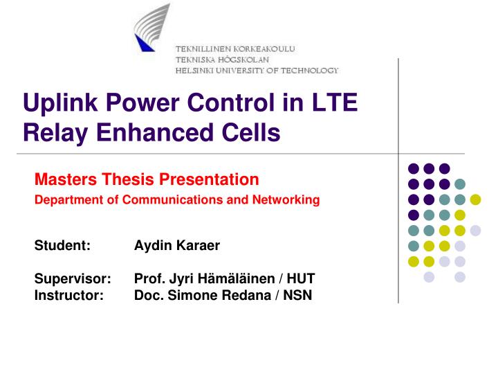 uplink power control in lte relay enhanced cells