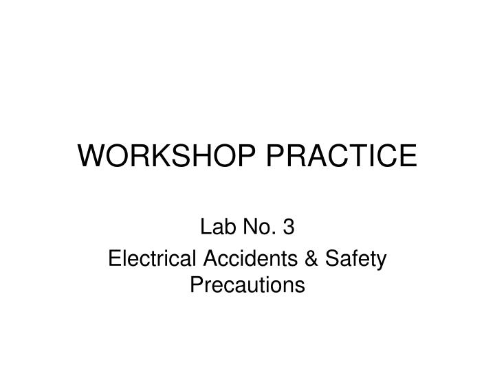 electrical safety precautions in the workshop