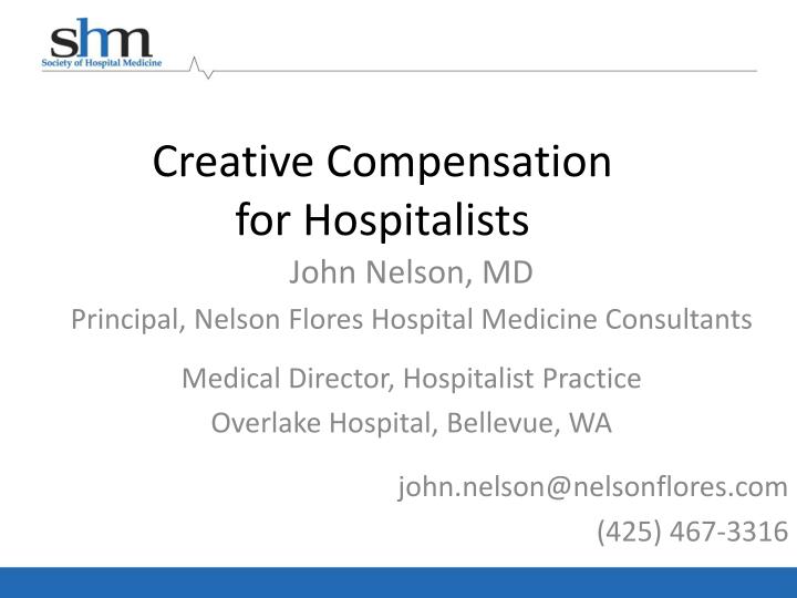 creative compensation for hospitalists