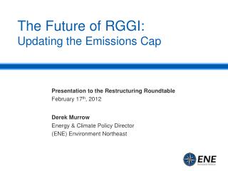 The Future of RGGI: Updating the Emissions Cap