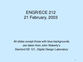 ENGR/ECE 212 21 February, 2003