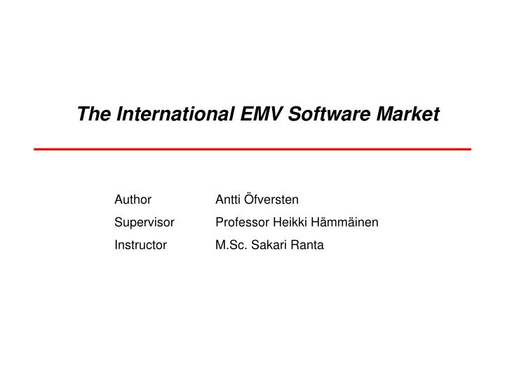 the international emv software market