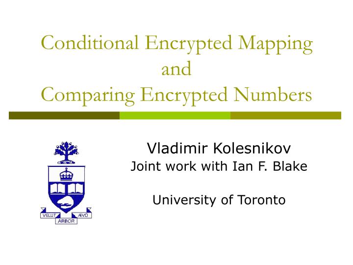 conditional encrypted mapping and comparing encrypted numbers