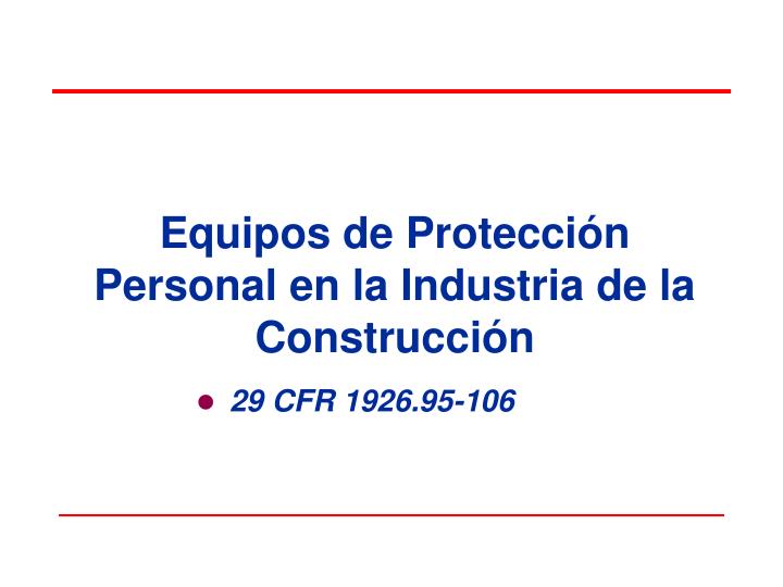 equipos de protecci n personal en la industria de la construcci n