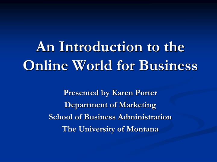 an introduction to the online world for business