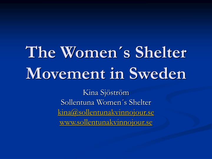 the women s shelter movement in sweden