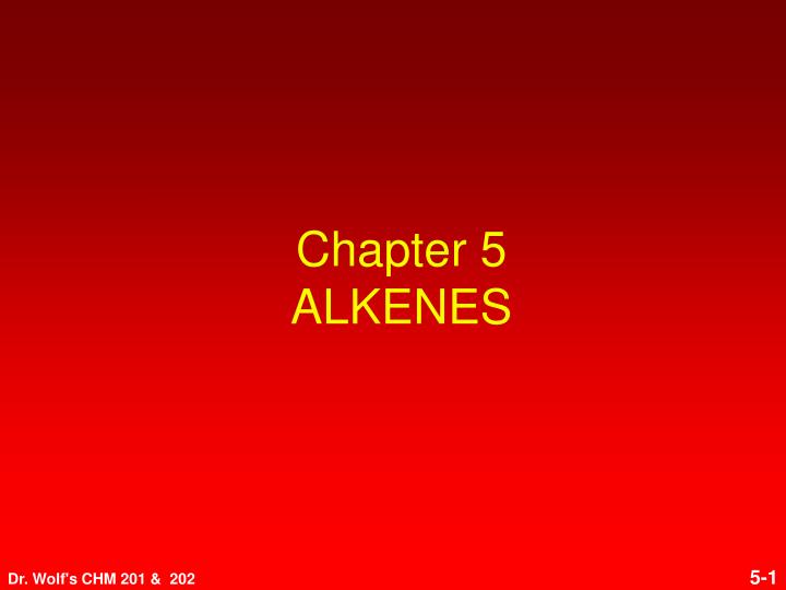 chapter 5 alkenes